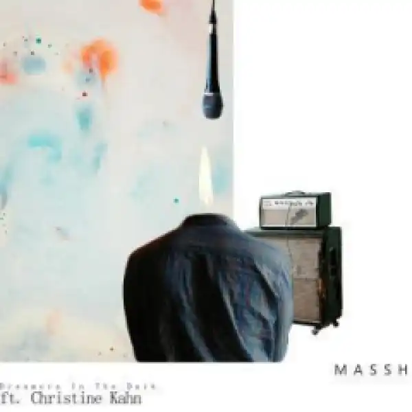 Massh - Dreamers In The Dark (original Mix) Ft. Christine Kahn